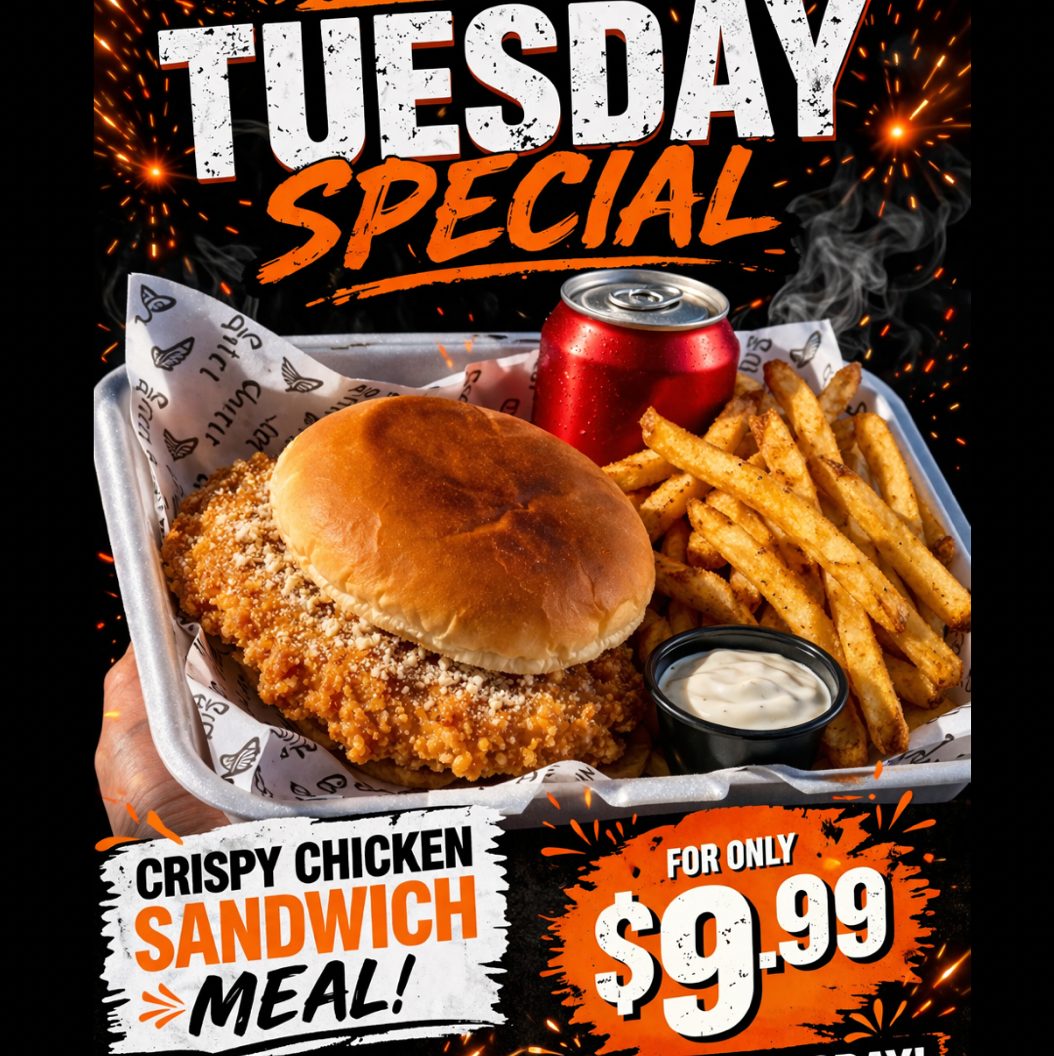 Tuesday ONLY Special Chicken Sandwich Meal for 9.99.